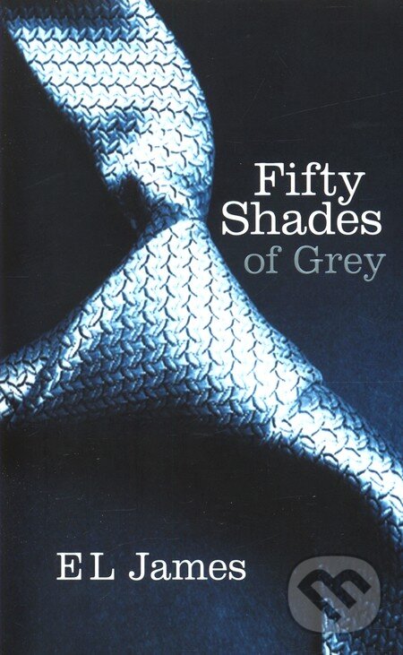 Levně Fifty Shades of Grey - E L James - kniha z kategorie Beletria