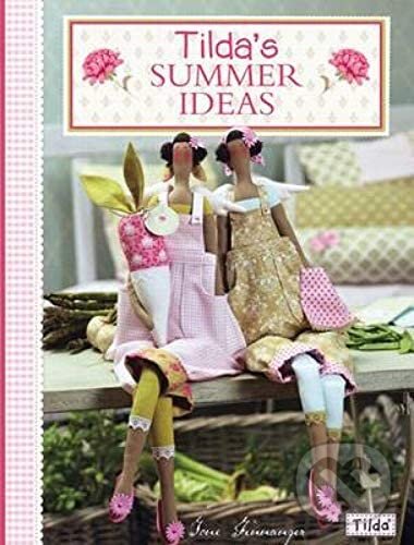 Levně Tilda's Summer Ideas - Tone Finnanger - kniha z kategorie Ručné práce