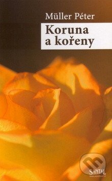 Kniha: Koruna A Koreny (Santal). Santal