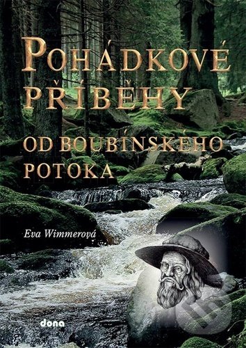 Levně Pohádkové příběhy od Boubínského potoka - Eva Wimmerová - kniha z kategorie Rozprávky
