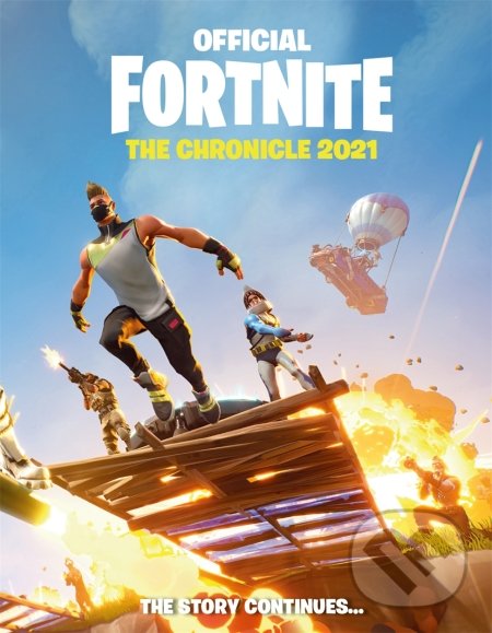 Levně Fortnite Official: The Chronicle 2021 - kniha z kategorie Umenie, dizajn a architektúra