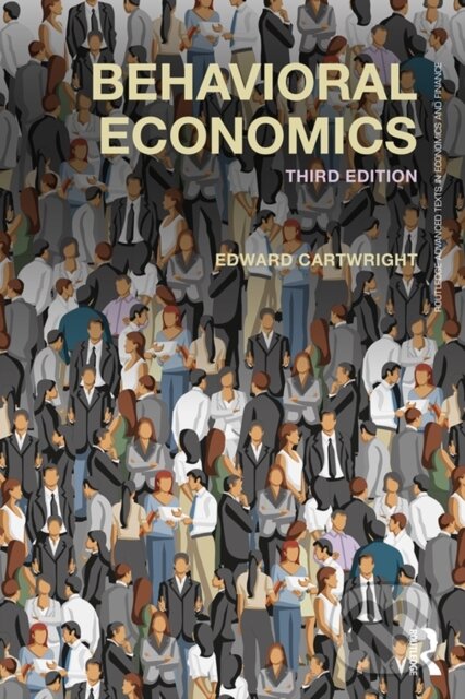 E-kniha: Behavioral Economics (Edward Cartwright). Taylor and Francis, 2018