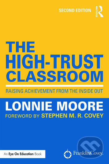 Levně The High-Trust Classroom (Raising Achievement from the Inside Out) - kniha z kategorie Humanitné a spoločenské vedy