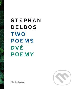 Levně Two Poems/ Dvě poémy - Stephan Delbos - kniha z kategorie Poézia