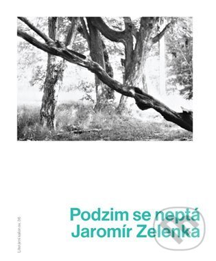 Levně Podzim se neptá - Jaromír Zelenka - kniha z kategorie Poézia