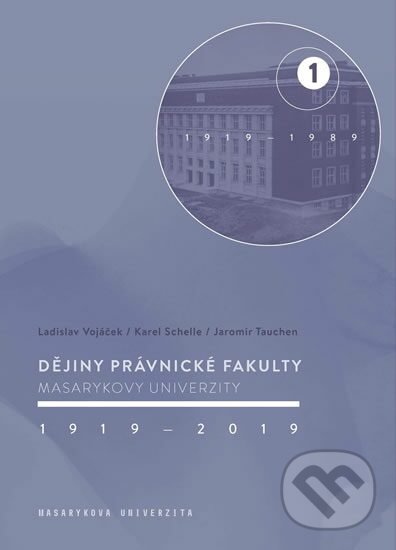 Levně Dějiny Právnické fakulty Masarykovy univerzity 1919–2019 - kniha z kategorie Vysoké školy