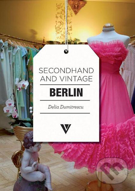 Levně Secondhand and Vintage Berlin - kniha z kategorie Beletria