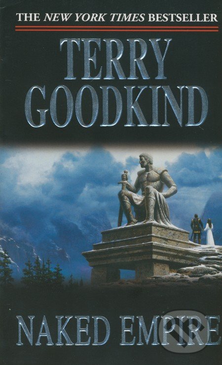 Naked Empire - Terry Goodkind, Tor, 2004