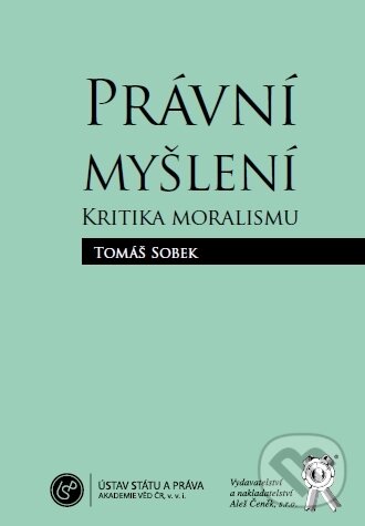 Kniha: Právní myšlení (Tomáš Sobek). Aleš Čeněk, 2012