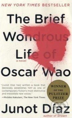 Kniha: The Brief Wondrous Life of Oscar Wao (Junot Díaz). Penguin Books, 2008