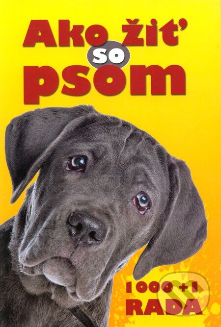 Kniha: Ako žiť so psom (Ottovo nakladateľstvo)