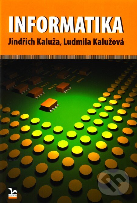 Kniha: Informatika (Jindřich Kaluža a Ludmila Kalužová)