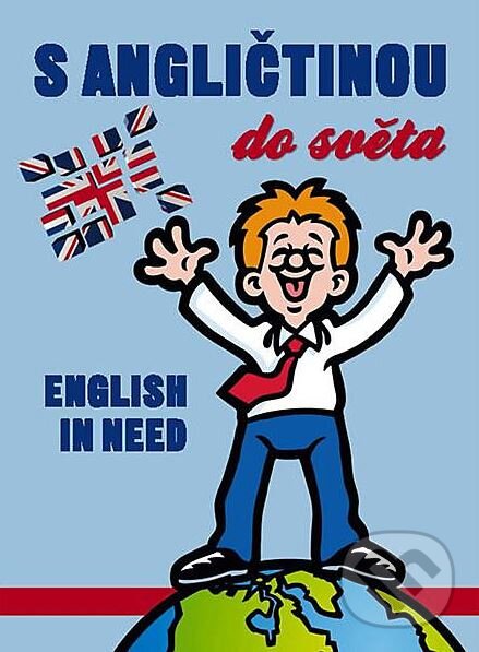 Levně S angličtinou do světa (English in need) - kniha z kategorie Dom, byt a záhrada