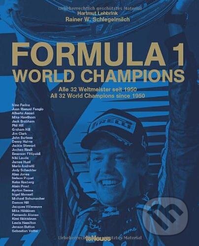 Formula 1: World Champions - Rainer Schlegelmilch, Te Neues, 2012