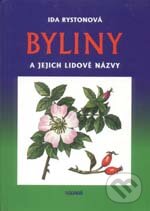 Levně Byliny a jejich lidové názvy - Ida Rystonová - kniha z kategorie Domáca liečba