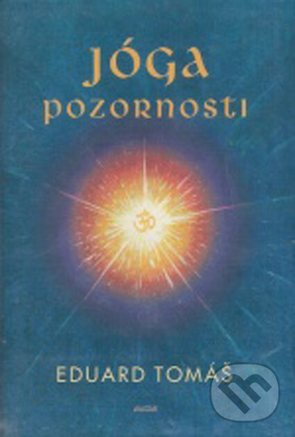 Kniha: Jóga pozornosti (Eduard Tomáš). Avatar