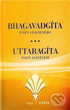 Levně Bhagavadgíta a Uttaragíta (Píseň vznešeného. Píseň zasvěcení) - kniha z kategorie Budhizmus