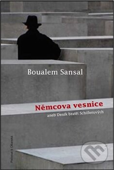 Kniha: Němcova vesnice (Boualem Sansal). Pistorius & Olšanská, 2012