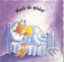Kniha: Macík ide spinkať (Viktoria Print). Viktoria Print