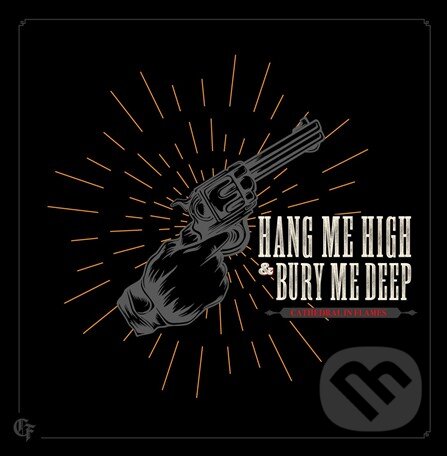 Levně Cathedral In Flames: Hang Me High & Bury Me Deep - Cathedral In Flames