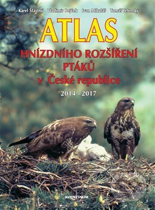 Levně Atlas hnízdního rozšíření ptáků v České republice 2014 - 2017 - kniha z kategorie Prírodné vedy a technika