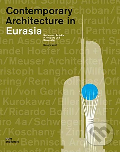 Kniha Contemporary Architecture in Eurasia