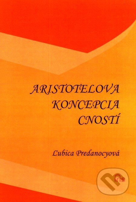 Levně Aristotelova koncepcia cností - Ľubica Predanocyová - kniha z kategorie Filozofia