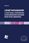 Levně Lidské papilomaviry a jejich úloha v etiopatogenezi dlaždicobuněčného karcinomu dutiny ústní a orofaryngu - kniha z kategorie Onkológia