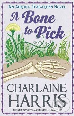Levně A Bone to Pick (An Aurora Teagarden Novel) - Charlaine Harris - kniha z kategorie Beletria