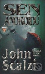 Levně Sen androidů - John Scalzi - kniha z kategorie Sci-fi