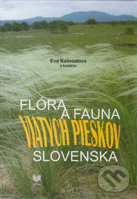 Levně Flóra a fauna viatych pieskov Slovenska - Eva Kalivodová a kol. - kniha z kategorie Mapy a cestovanie