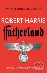 Kniha: Fatherland (Robert Harris). Arrow Books, 2012