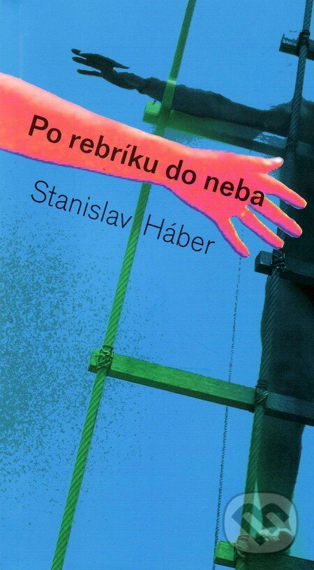 Levně Po rebríku do neba - Stanislav Háber - kniha z kategorie Poézia