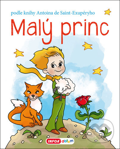 Levně Malý princ (Podle knihy Antoina de Saint-Exupéryho) - kniha z kategorie Spoločenská beletria
