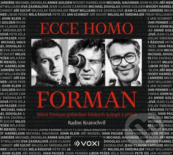 Ecce homo Forman - Radim Kratochvíl, Voxi, 2021