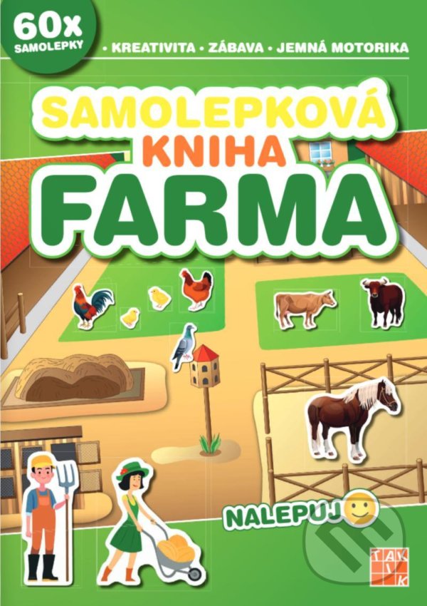 Levně Samolepková kniha: Farma - Nalepuj - kniha z kategorie Samolepky