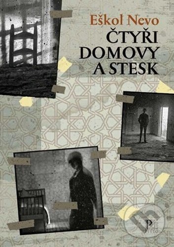 Levně Čtyři domovy a stesk - Eškol Nevo - kniha z kategorie Spoločenská beletria