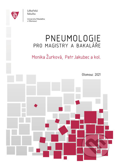 Levně Pneumologie pro magistry a bakaláře - Monika Žurková, Petr Jakubec - kniha z kategorie Pneumológia