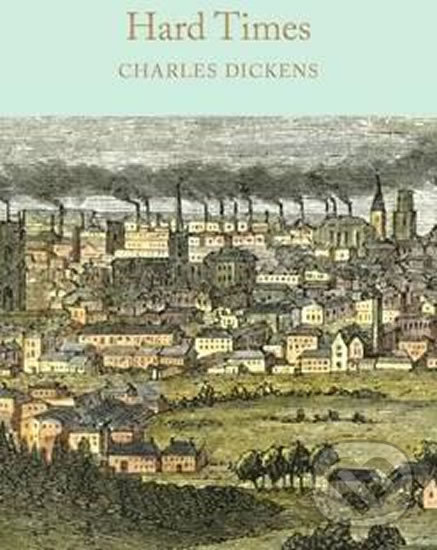 Levně Hard Times - Charles Dickens - kniha z kategorie Spoločenská beletria