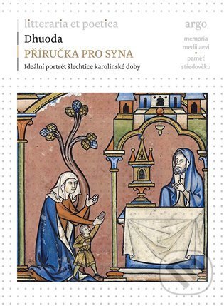 Levně Příručka pro syna (Ideální portrét šlechtice karolinské doby) - kniha z kategorie História