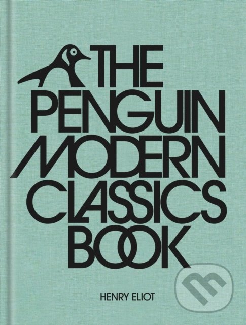 The Penguin Modern Classics Book - Henry Eliot, Particular Books, 2021
