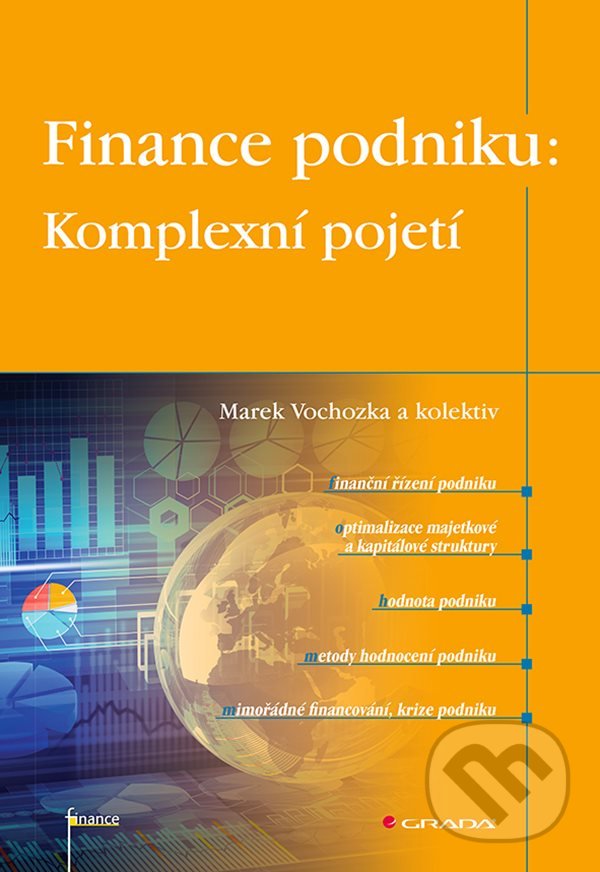 Levně Finance podniku: Komplexní pojetí - Marek Vochozka - kniha z kategorie Financie