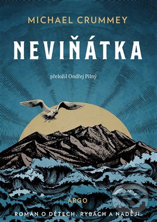 Levně Neviňátka - Michael Crummey - kniha z kategorie Spoločenská beletria