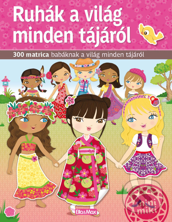 Levně Ruhág a világ minden tájáról (Matricás könyv) - Julie Camel, Charlotte Segond-Rabilloud (Ilustrátor) - kniha z kategorie Beletria