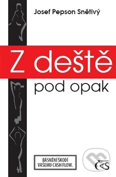 Levně Z deště pod opak - Josef Pepson Snětivý - kniha z kategorie Poézia
