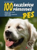 Levně Pes - 100 falešných předsudků - Laetitia Barlerinová - kniha z kategorie Chov zvierat
