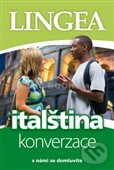 Kniha: Italština konverzace (Lingea). Lingea, 2012
