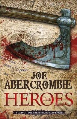 Levně The Heroes - Joe Abercrombie - kniha z kategorie Beletria
