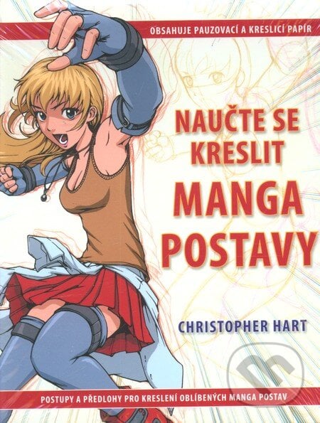 Naučte se kreslit - Manga postavy - Christopher Hart, Zoner Press, 2012
