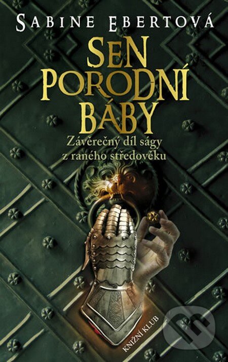 Kniha: Sen porodní báby (Sabine Ebert)